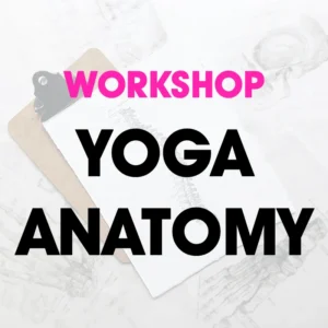 Iscrizione Workshop Yoga Anatomy